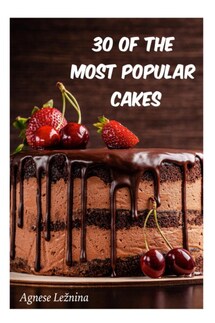 30 of most popular cakes